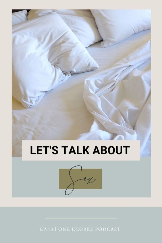 let's talk about sex ep. 10 one degree podcast